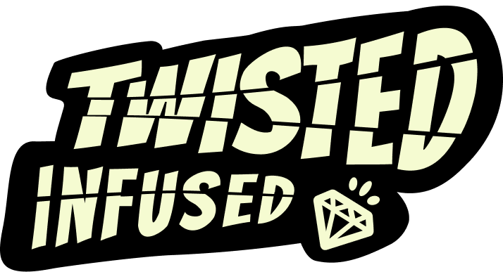Twisted Infused.